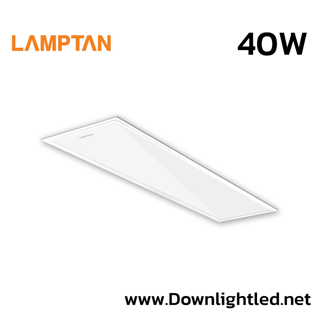 โคมไฟฝังฝ้า LED Panel Light 40W Lamptan 30x120